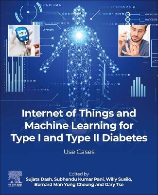 Internet of Things and Machine Learning for Type I and Type II Diabetes - 