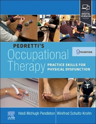 Pedretti's Occupational Therapy - Heidi McHugh Pendleton, Winifred Schultz-Krohn