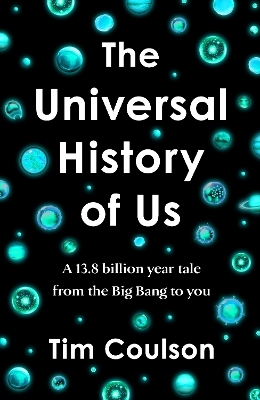 The universal history of us - Tim Coulson