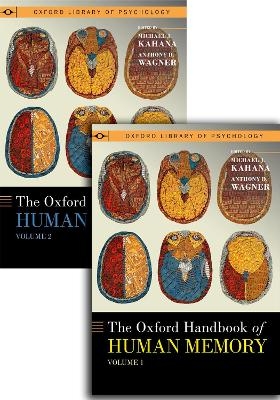 The Oxford Handbook of Human Memory, Two Volume Pack - 