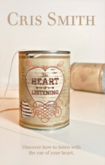 The Heart of Listening - Cris Smith