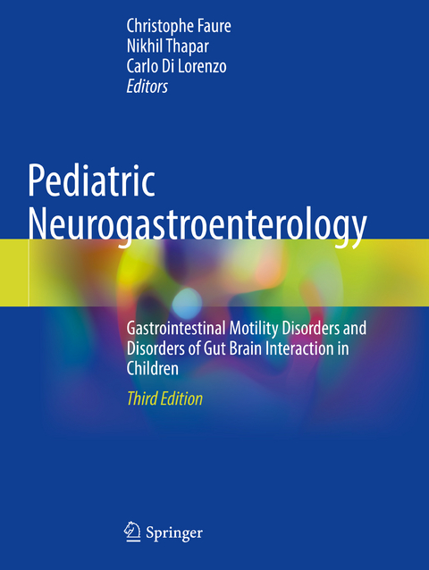Pediatric Neurogastroenterology - 