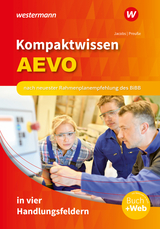 Kompaktwissen AEVO in vier Handlungsfeldern - Preusse, Michael; Jacobs, Peter