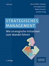 Strategisches Management - Müller-Stewens, Günter; Lechner, Christoph; Kreutzer, Markus; Stonig, Joachim
