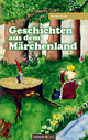 Geschichten aus dem Märchenland - Marion Groß