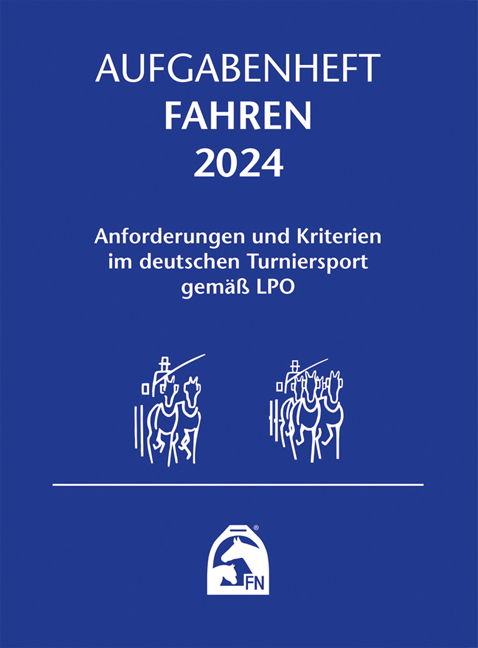 Aufgabenheft – Fahren 2024 -  Deutsche Reiterliche Vereinigung e.V. (FN)