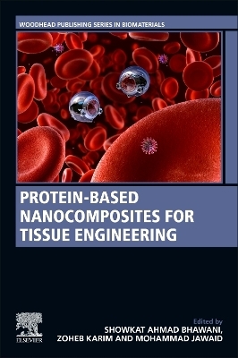 Protein-Based Nanocomposites for Tissue Engineering - 