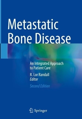 Metastatic Bone Disease - 