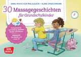 30 Massagegeschichten für Grundschulkinder - Anne-Maike von Walsleben