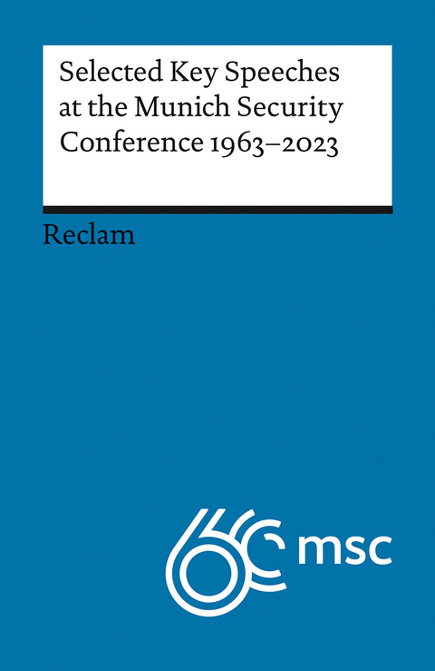 Selected Key Speeches at the Munich Security Conference 1963–2023 - 