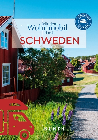 Mit dem Wohnmobil durch Schweden - KUNTH Verlag