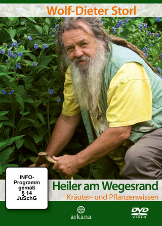 Heiler am Wegesrand - Wolf-Dieter Storl; Wolf-Dieter Storl