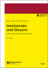 Insolvenzen und Steuern - Waza, Thomas; Uhländer, Christoph; Schmittmann, Jens M.