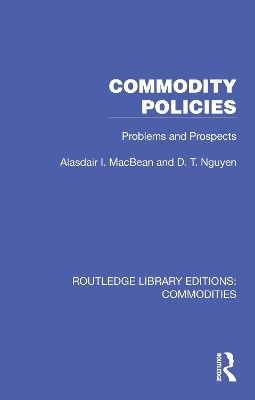 Commodity Policies - Alasdair I. MacBean, D. T. Nguyen