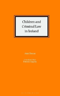 Children and Criminal Law in Ireland - Amy Deane