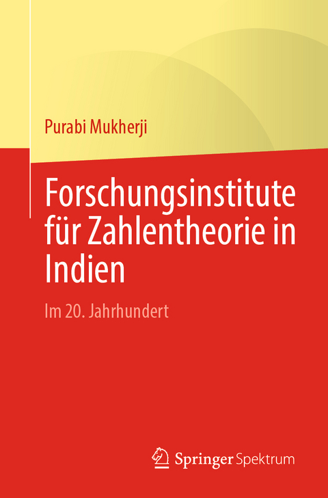 Forschungsinstitute für Zahlentheorie in Indien - Purabi Mukherji