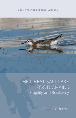 The Great Salt Lake Food Chains - Bonnie K. Baxter