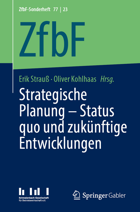 Strategische Planung – Status quo und zukünftige Entwicklungen - 