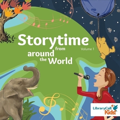 Storytime from Around the World - Lorena Romero, A A Milne, Lauren Kratz Prushko