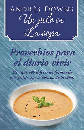 Un Pelo En La Sopa - Andrés Downs