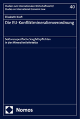 Die EU-Konfliktmineralienverordnung - Elisabeth Kraft