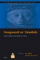 Vanguard or Vandals - Jon Abbink; Ineke van Kessel