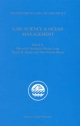 Law, Science & Ocean Management - Myron H. Nordquist; Dr. Ronan Long; Tomas H. Heidar; John Norton Moore