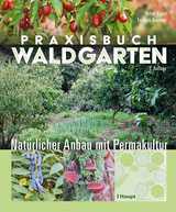 Praxisbuch Waldgarten - Volker Kranz, Frederik Deemter