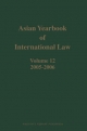 Asian Yearbook of International Law, Volume 12 (2005-2006) - B.S. Chimni; Masahiro Miyoshi; Surya Subedi