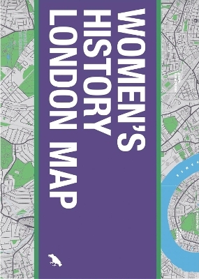 Women's History London Map - Katie Wignall