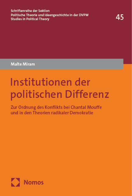 Institutionen der politischen Differenz - Malte Miram