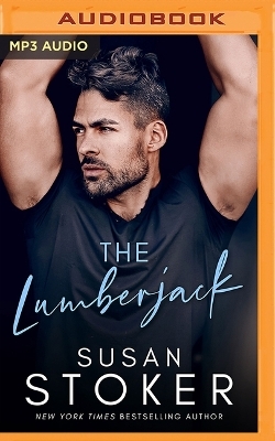 The Lumberjack - Susan Stoker