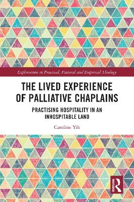 The Lived Experience of Palliative Chaplains - Caroline Yih