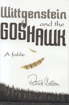 Wittgenstein and the Goshawk - Patrick Watson