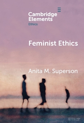 Feminist Ethics - Anita M. Superson