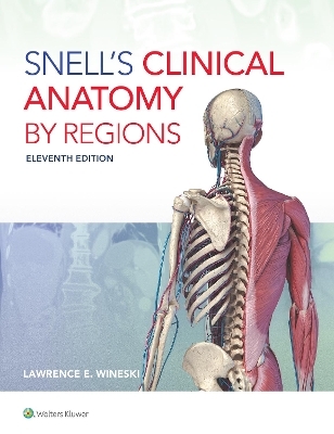 Snell's Clinical Anatomy by Regions - Dr. LAWRENCE E. WINESKI