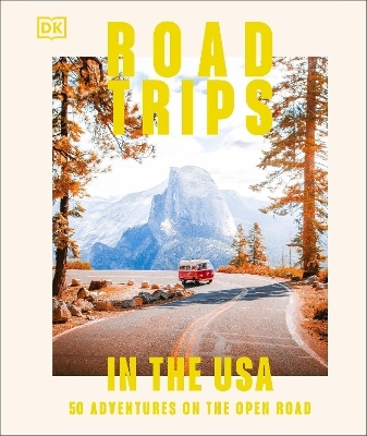 Road Trips in the USA -  DK Eyewitness