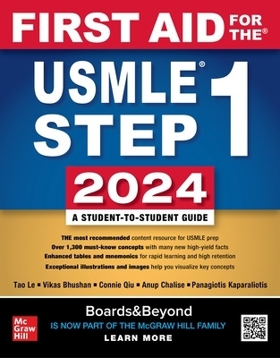 First Aid for the USMLE Step 1 2024 - Tao Le; Vikas Bhushan; Connie Qiu; Anup Chalise …