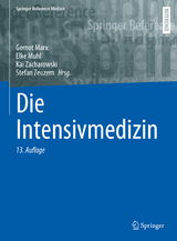 Die Intensivmedizin - Marx, Gernot; Muhl, Elke; Zacharowski, Kai; Zeuzem, Stefan