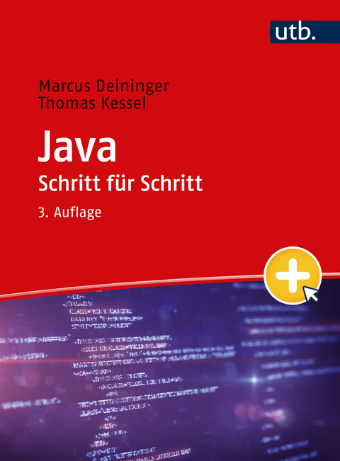 Java Schritt für Schritt - Marcus Deininger, Thomas Kessel