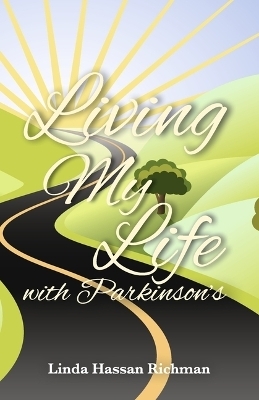 Living My Life with Parkinson's - Linda Richman
