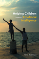Helping Children Toward Emotional Intelligence - Rene Robinson