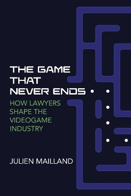 The Game That Never Ends - Julien Mailland