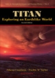 Titan: Exploring An Earthlike World (2nd Edition) - Athena Coustenis; Fredric William Taylor