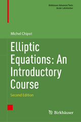 Elliptic Equations: An Introductory Course - Chipot, Michel