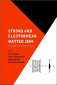Strong And Electroweak Matter 2004 - Proceedings Of The Sewm2004 Meeting - Kari J Eskola; Keijo Kajantie; Kimmo Kainulainen; Kari Rummukainen