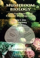 Mushroom Biology: Concise Basics And Current Developments - Shu-Ting Chang; Philip G Miles