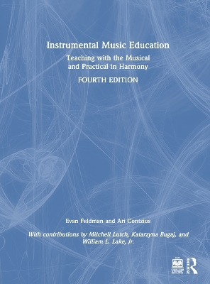 Instrumental Music Education - Evan Feldman, Ari Contzius