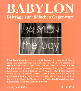 Babylon / Babylon 18 - Dan Diner; Micha Brumlik; Gertrud Koch; Cilly Kugelmann; Martin Löw-Beer