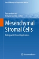 Mesenchymal Stromal Cells - Peiman Hematti;  Peiman Hematti;  Armand Keating;  Armand Keating